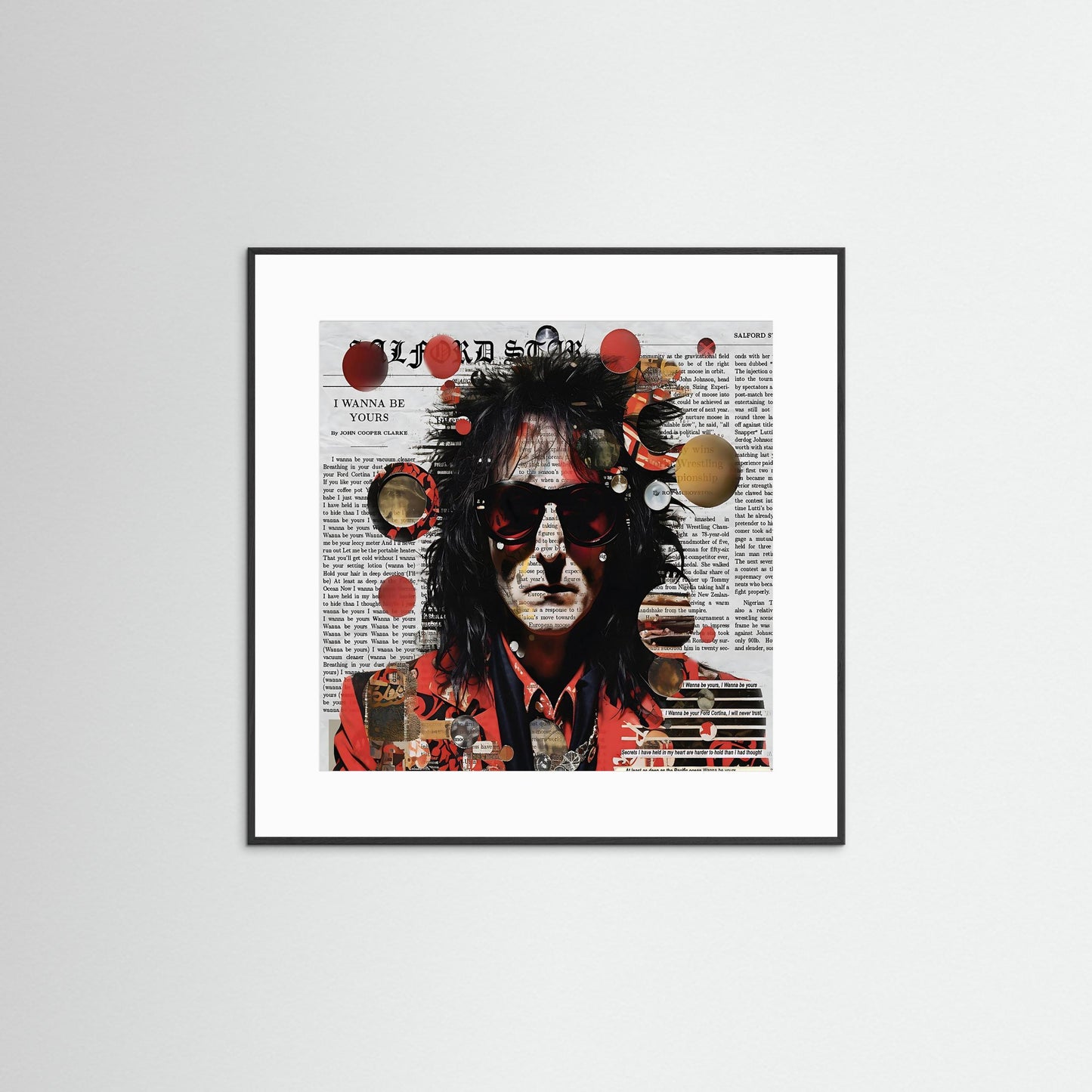 I Wanna Be Yours – Collage Portrait of John Cooper Clarke